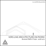 Vers une architecture en pierre