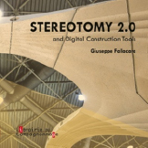 Stereotomy 2.0 and Digital Construction Tools